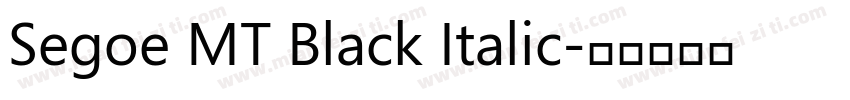 Segoe MT Black Italic字体转换